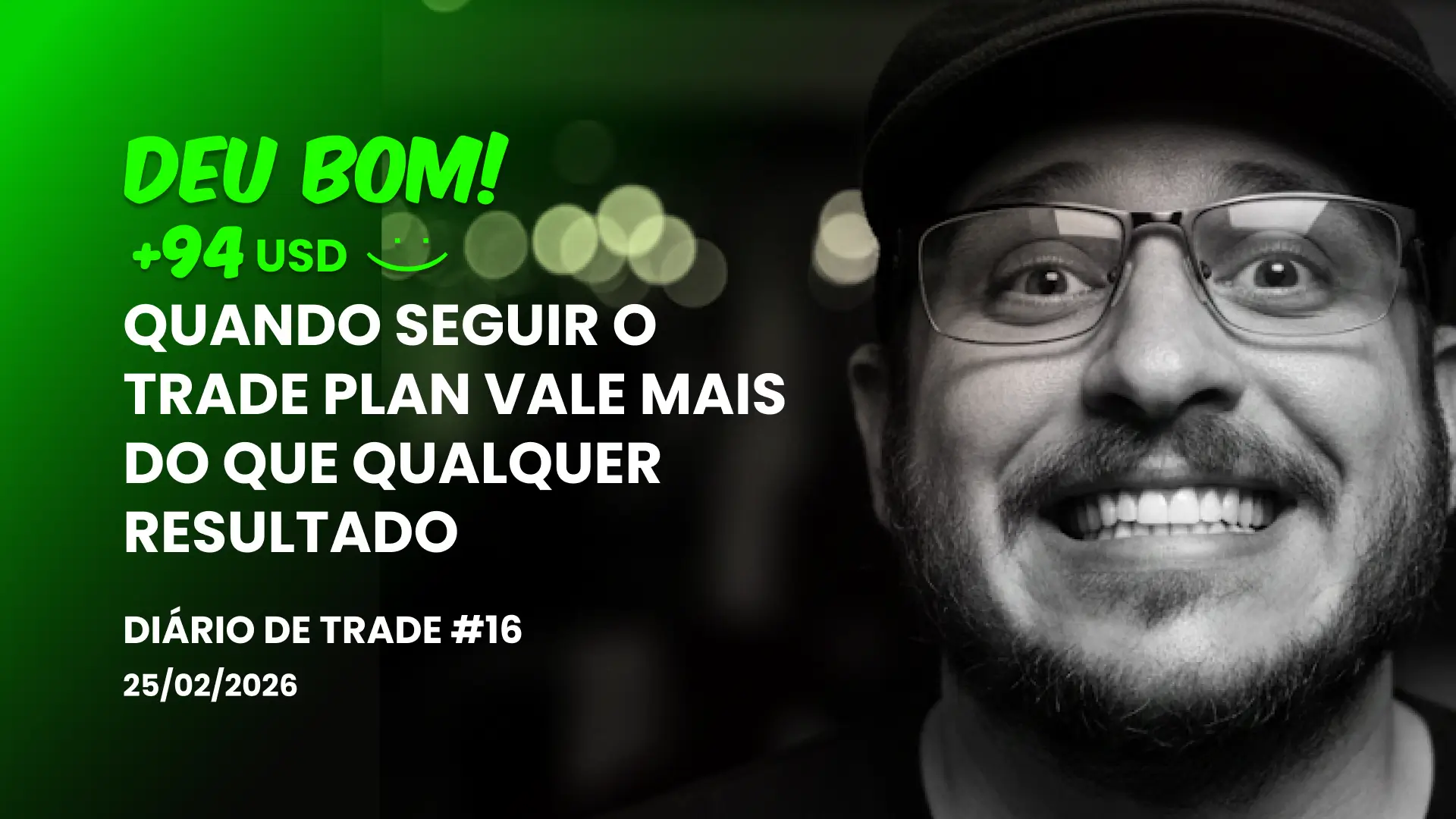 QuanticoCap #16 — Quando seguir o trade plan vale mais do que qualquer resultado
